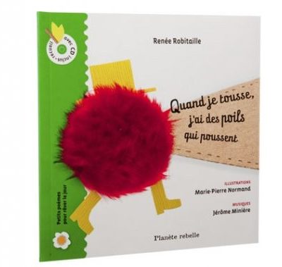 Livre-disque publié aux Éditions Planète rebelle dans la collection « Petits poèmes pour rêver le jour ».