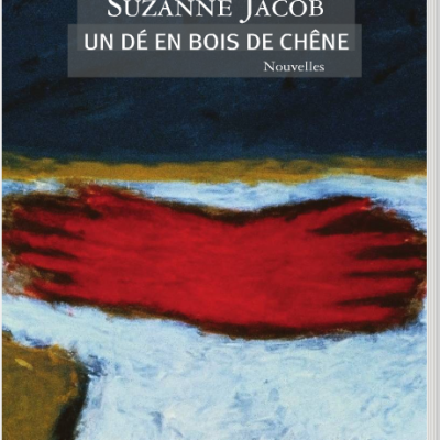 Jacob, Suzanne Montréal : Boréal, 2010, 171 p. 